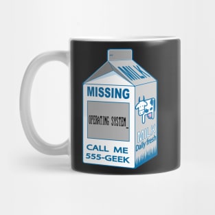 Missing Operating system_ for geek Mug